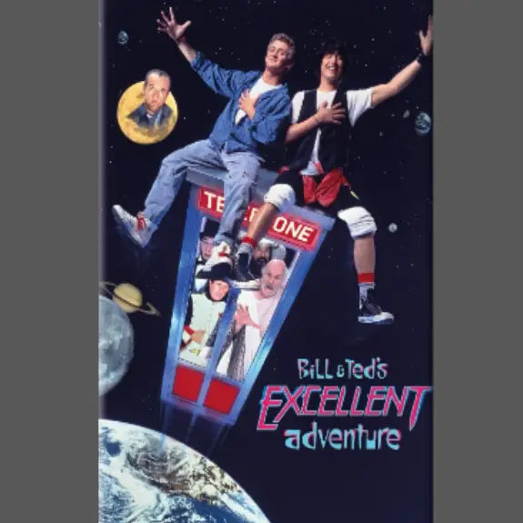 Bill and Ted Magnet