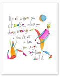 right choice art print