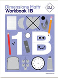 Singapore Math - Dimensions Math Workbook 1B