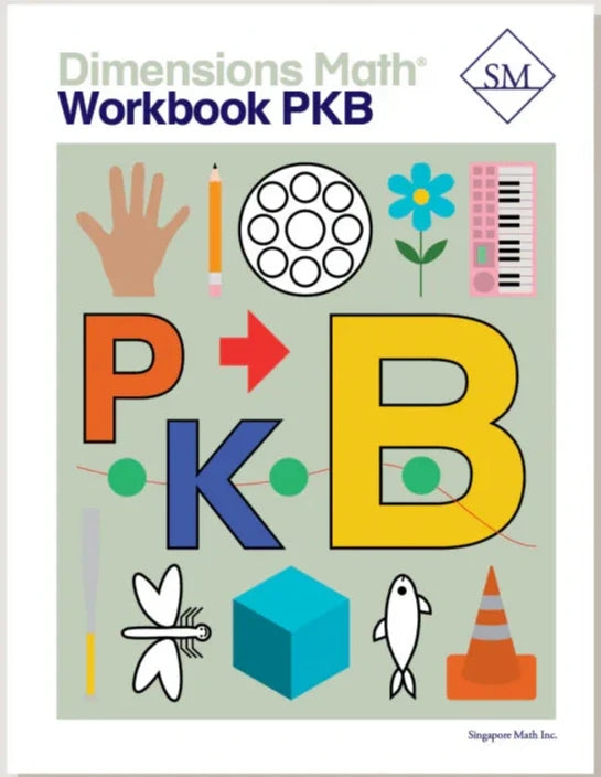 Singapore Math - Dimensions Math Workbook   PreK-B